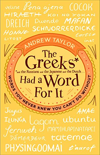 Libro The Greeks Had A Word For It De Taylor, Andrew