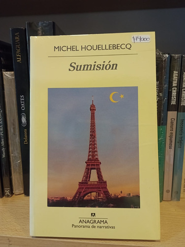 Sumisión - Michel Houellebecq - Ed Anagrama