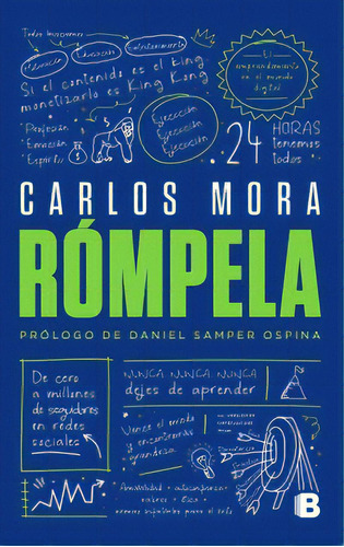 Rompela, de Carlos Mora. Serie 9585121201, vol. 1. Editorial Penguin Random House, tapa blanda, edición 2021 en español, 2021