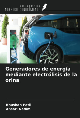 Libro: Generadores De Energía Mediante Electrólisis De La Or