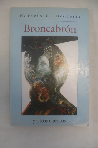 Broncabrón - Horacio C. Occhetta