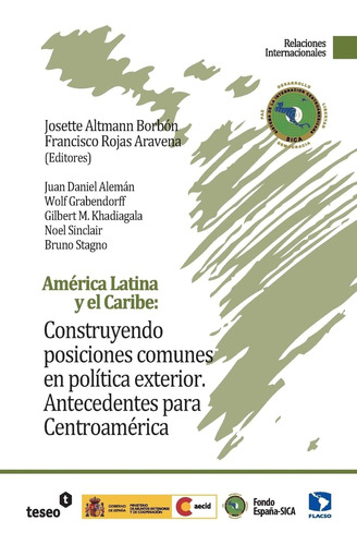 Libro: América Latina Y El Caribe: Construyendo Posiciones C