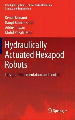 Hydraulically Actuated Hexapod Robots, De Kenzo Nonami. Editorial Springer Verlag Japan, Tapa Dura En Inglés
