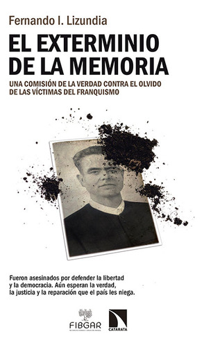 Libro El Exterminio De La Memoria