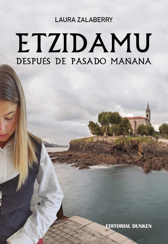 Etzidamu - Despues De Pasado Mañana - Laura Zalaberry