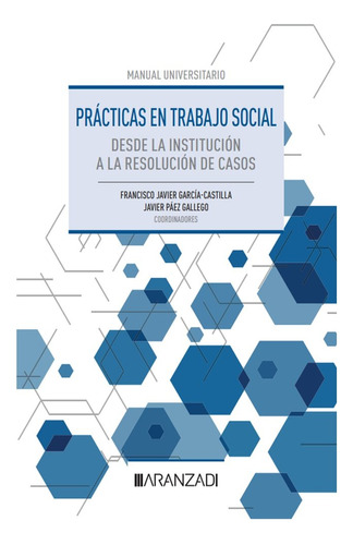 Libro Practicas En Trabajo Social Desde Institucion A Res...