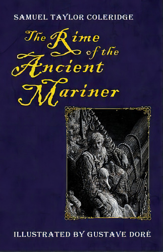 The Rime Of The Ancient Mariner, De Dore, Gustave. Editorial Createspace, Tapa Blanda En Inglés