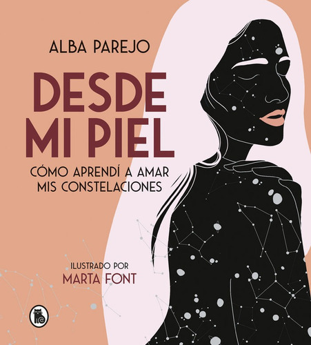 Desde mi piel, de Parejo, Alba. Editorial Bruguera (Ediciones B), tapa dura en español
