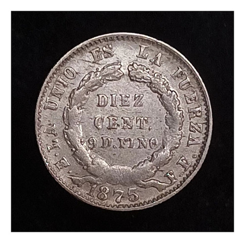 Bolivia 10 Centavos 1875 Exc Plata Km 158.1/2 Error Unio