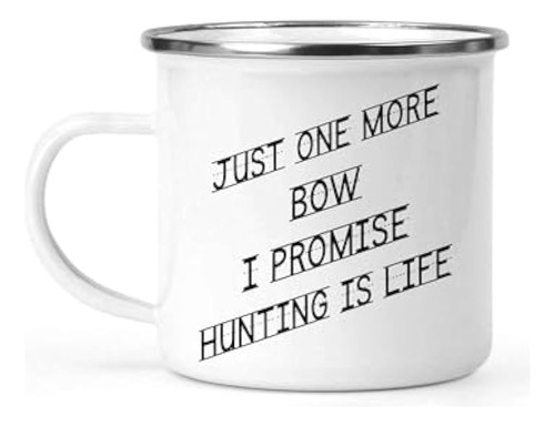 Archery-themed Humor Gift For Men And Women - Just One More