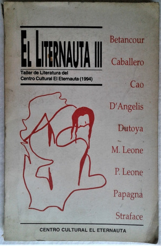 El Liternauta Iii - Taller De Literatura Centro El Eternauta