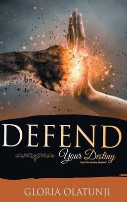 Libro Defend Your Destiny : Stop The Destiny Stealer!! - ...