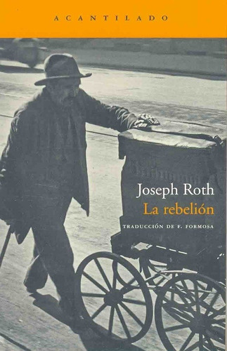 Rebelión, La - Joseph Roth