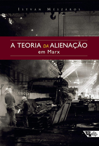 Livro: A Teoria Da Alienação Em Marx - István Mészáros