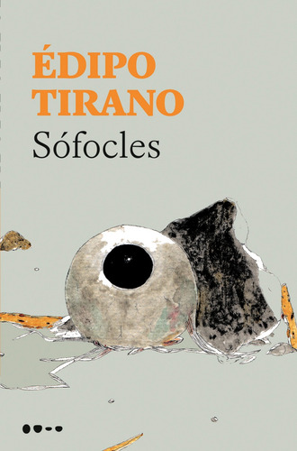 Édipo Tirano, de Sófocles. Editora Todavia, capa mole em português, 2018