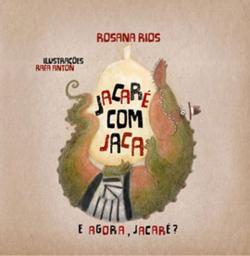 Jacaré Com Jaca, De Rios, Rosana. Editora Edelbra, Capa Mole Em Português
