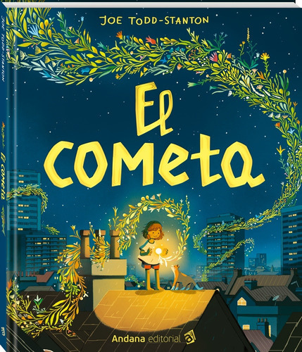 Cometa, El, De Joe Todd-stanton. Editorial Andana, Tapa Blanda, Edición 1 En Español