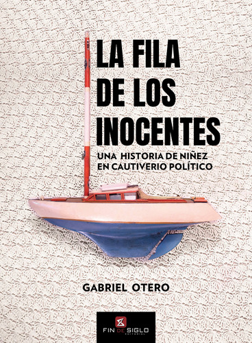 Fila De Los Inocentes, La - Otero, Gabriel