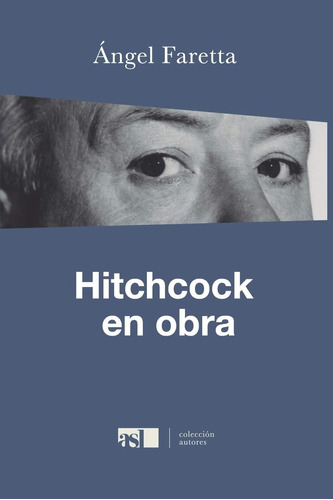 Libro: Hitchcock En Obra (spanish Edition) (colección Autore