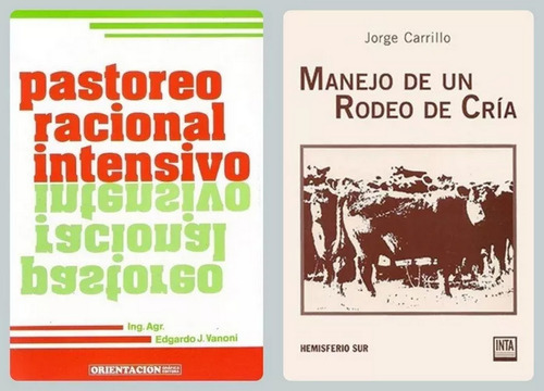 Pastoreo Racional Intensivo + Manejo De Un Rodeo De Cría