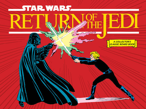 Star Wars: Return of the Jedi (a Collector's Classic Board Book), de LUCASFILM LTD. Editorial ABRAMS APPLESEED, tapa dura en inglés