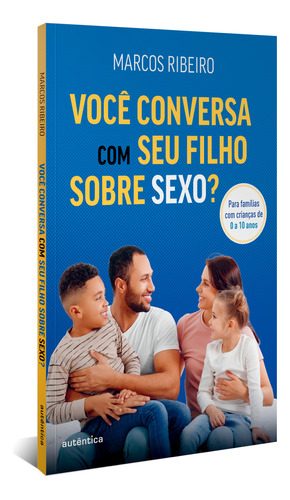 Libro Voce Conversa Com Seu Filho Sobre Sexo? De Ribeiro Mar