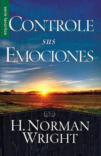 Controle Sus Emociones - Norman Wright®