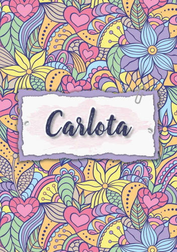 Libro: Carlota: Cuaderno A5 | Nombre Personalizado Carlota |