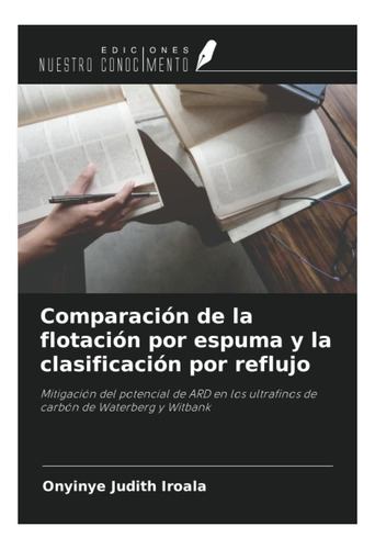 Libro: Comparación De La Flotación Por Espuma Y La Clasifica