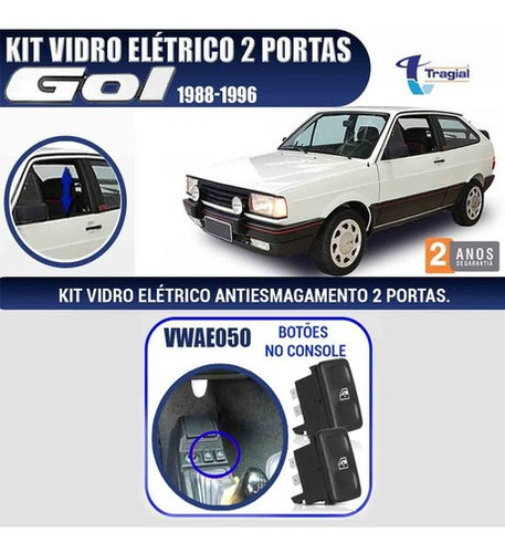 Imagem 2 de 4 de Kit Vidro Elétrico Tragial Vw Gol Saveiro Quadrado Console