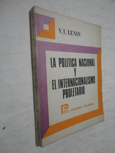 Politica Nacional Y El Internacionalismo Proletario - Lenin