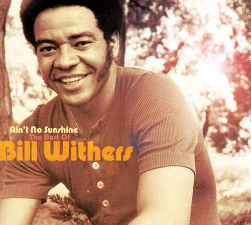 Cd: Ain T No Sunshine: The Best Of Bill Withers