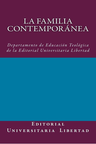 Libro La Familia Contemporanea Departamento Educación Te