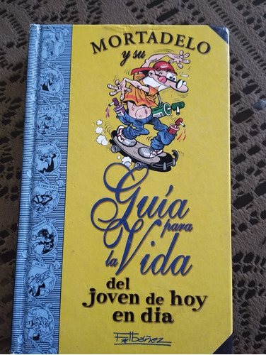 Libro Mortadelo Y Filemón Guía Para La Vida Del Joven