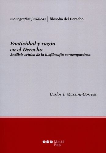 Libro Facticidad Y Razón En El Derecho. Análisis Crítico De