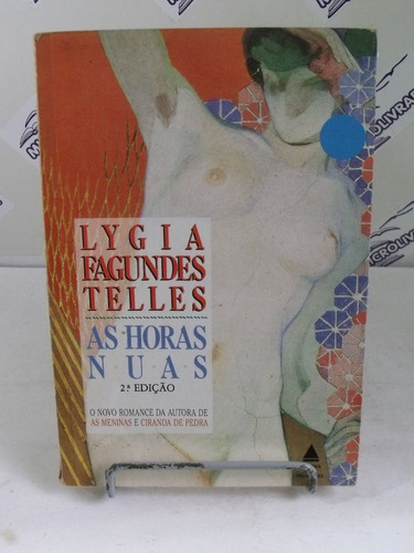 Livro As Horas Nuas Lygia Fagundes Telles