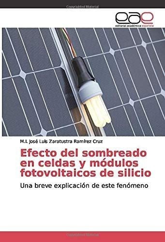 Libro: Efecto Del Sombreado Celdas Y Módulos Fotovoltaico&..