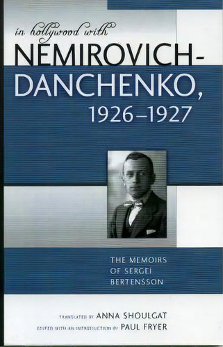 In Hollywood With Nemirovich-danchenko 1926-1927, De Anna Shoulgat. Editorial Scarecrow Press, Tapa Blanda En Inglés