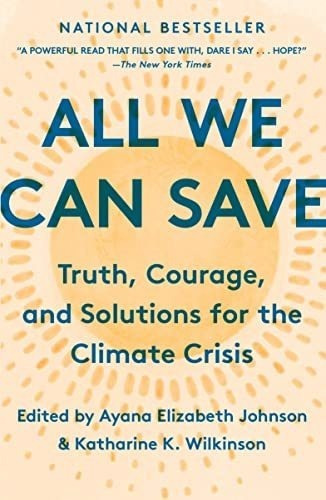 All We Can Save Truth, Courage, And Solutions For Th, De Johnson, Ayana Elizab. Editorial One World En Inglés