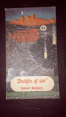 Dublin Al Sur- Isidoro Blaisten