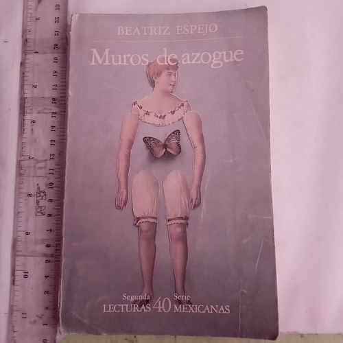 Muros De Azoge Beatriz Espejo Editorial Diógenes 1986