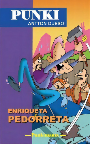 Enriqueta Pedorreta, De Antton Dueso. Editorial Createspace Independent Publishing Platform, Tapa Blanda En Español