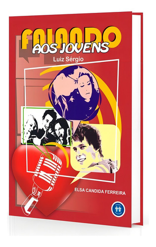 Falando Aos Jovens: Não Aplica, De Médium: Elsa Candida Ferreira / Ditado Por: Luiz Sérgio. Série Não Aplica, Vol. Não Aplica. Editora Auta De Souza, Capa Mole, Edição Não Aplica Em Português, 2010