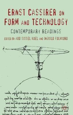 Libro Ernst Cassirer On Form And Technology - Aud Sissel ...