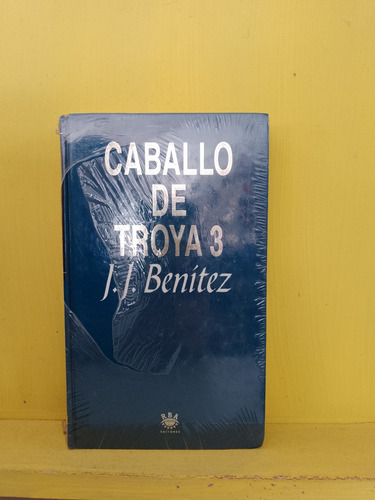 Caballo De Troya 3 . J.j. Benitez