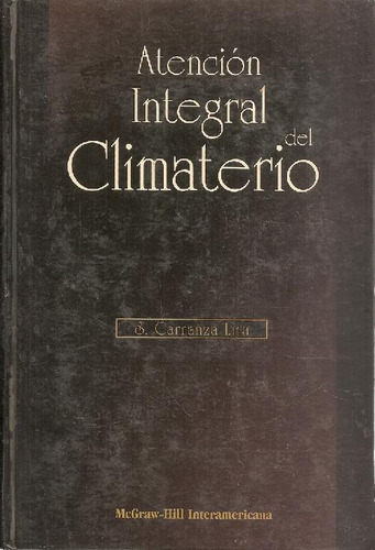 Libro Atencion Integral Del Climaterio De Jose Antonio Carra