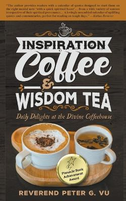 Libro Inspiration Coffee & Wisdom Tea : Daily Delights At...