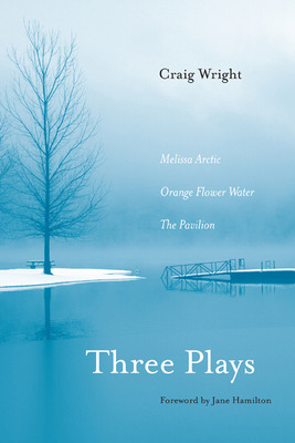 Libro Three Plays: Melissa Arctic, Orange Flower Water, A...