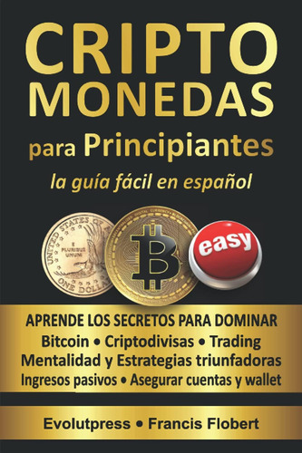 Libro: Criptomonedas Principiantes Guía Esp