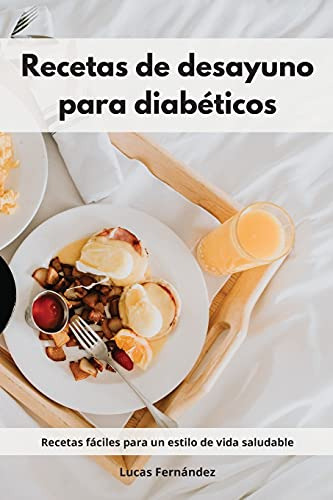Recetas De Desayuno Para Diabeticos